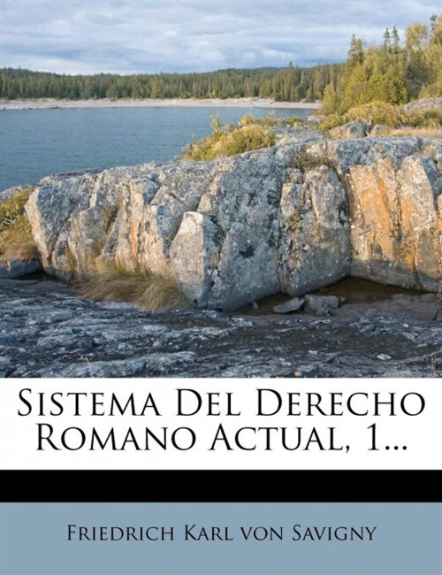 Sistema Del Derecho Romano Actual, 1... (Paperback)