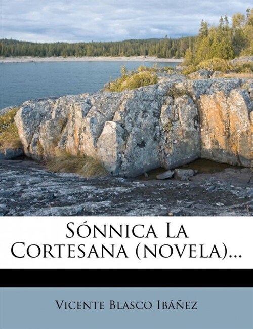 S?nica La Cortesana (novela)... (Paperback)