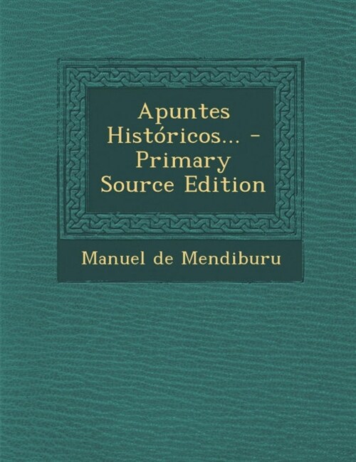 APUNTES HISTORICOS... (Paperback)