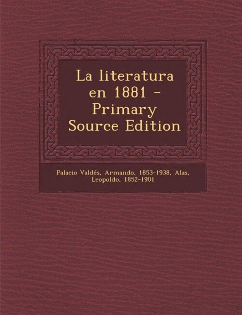 La literatura en 1881 - Primary Source Edition (Paperback)