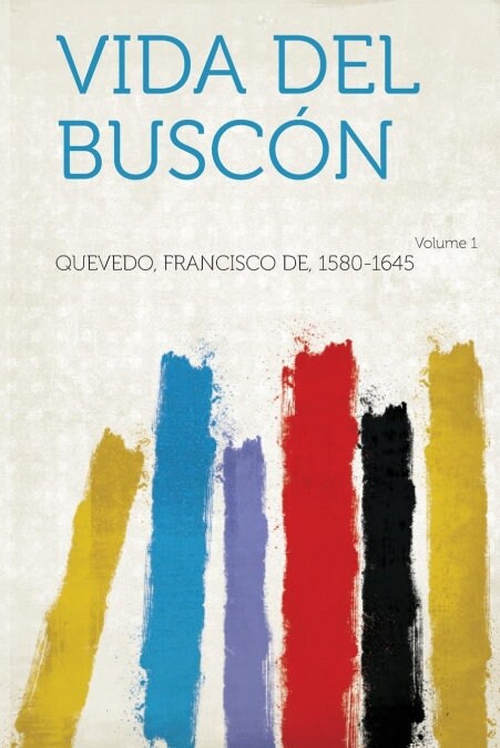 VIDA DEL BUSCON VOLUME 1 (Book)