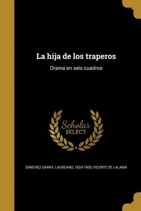 LA HIJA DE LOS TRAPEROS (Book)