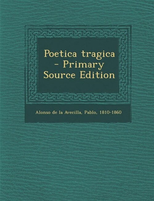 Poetica tragica (Paperback)