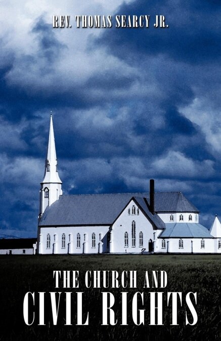 The Church and Civil Rights (Paperback)