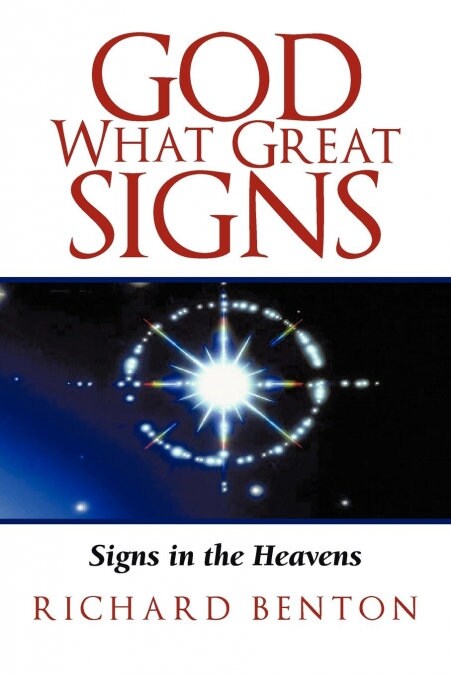 God What Great Signs: Signs in the Heavens (Paperback)