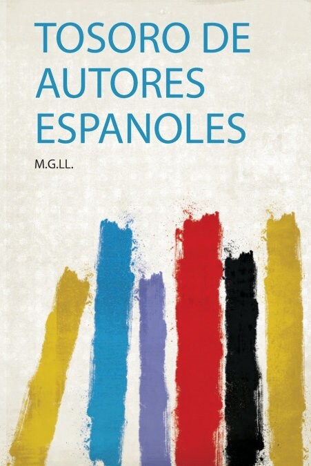 TOSORO DE AUTORES ESPANOLES (Book)