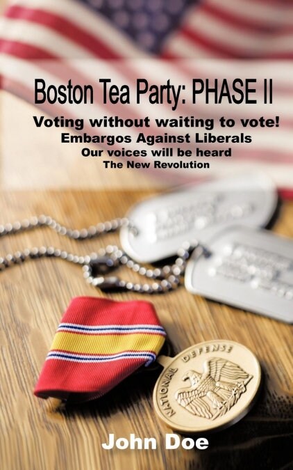 Boston Tea Party: Phase II (Paperback)