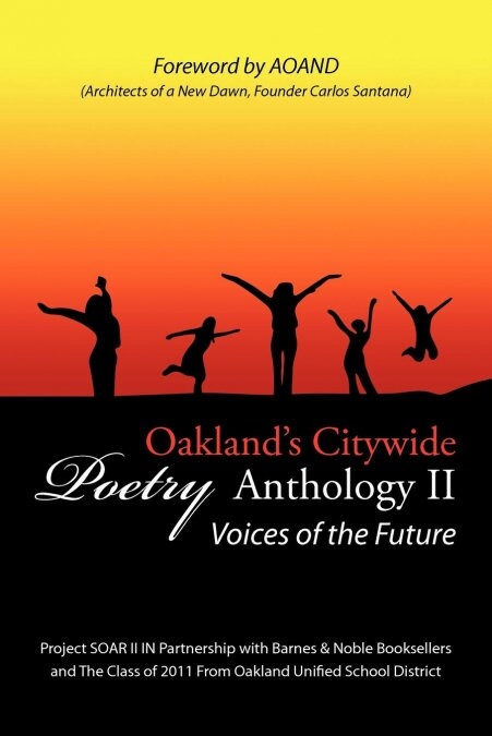 Oaklands Citywide Poetry Anthology: Voices of the Future (Paperback)