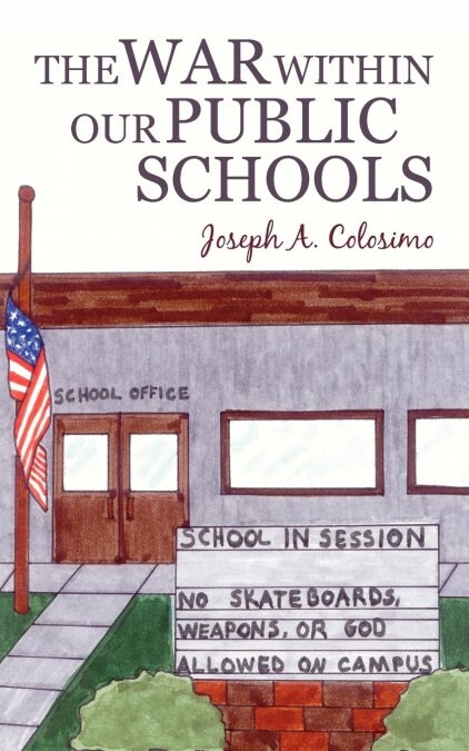 The War Within Our Public Schools (Paperback)