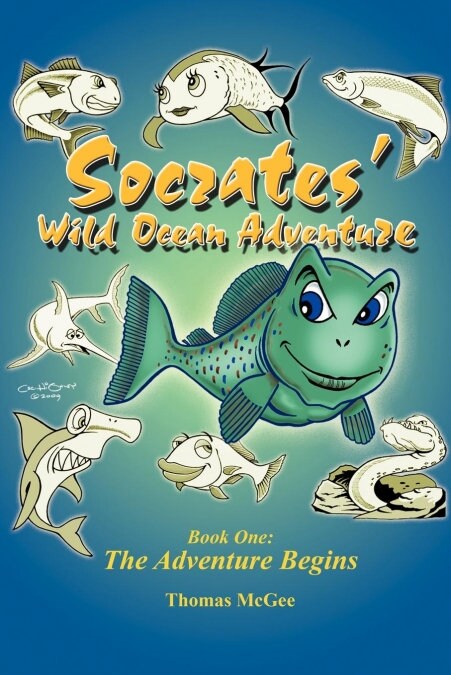 Socrates Wild Ocean Adventure: Book One: The Adventure Begins (Paperback)