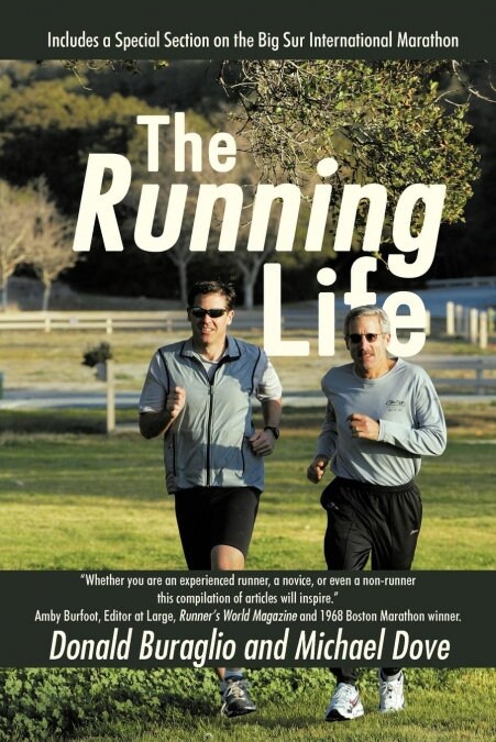 The Running Life: Wisdom and Observations from a Lifetime of Running (Paperback)