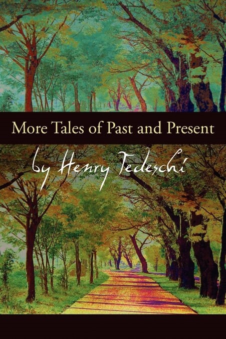 More Tales of Past and Present (Paperback)