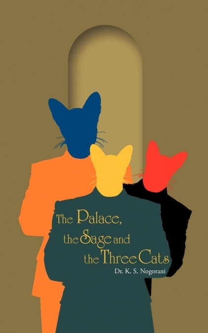 The Palace, the Sage and the Three Cats (Paperback)