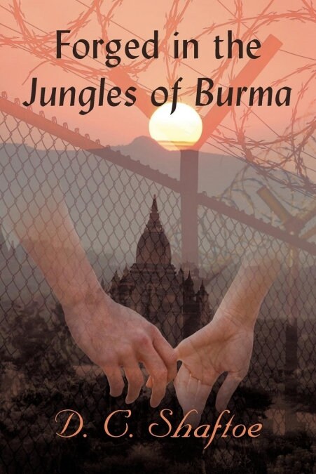 Forged in the Jungles of Burma (Paperback)