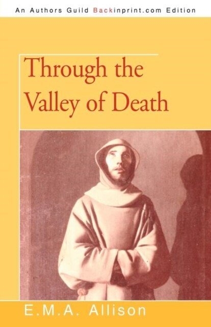 Through the Valley of Death (Paperback)