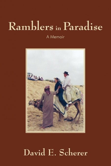 Ramblers in Paradise: A Memoir (Paperback)