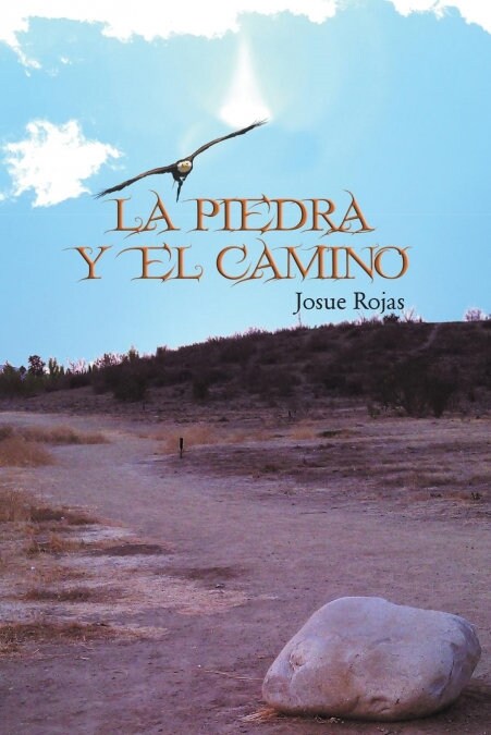 La Piedra y El Camino (Paperback)