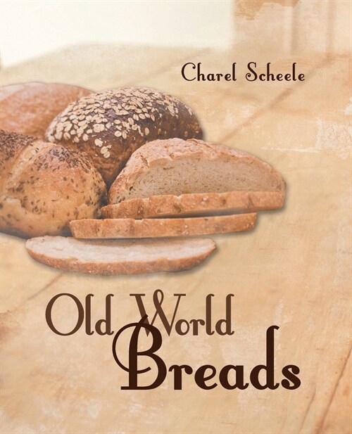 Old World Breads (Paperback)