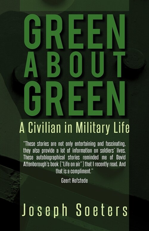 Green about Green: A Civilian in Military Life (Paperback)