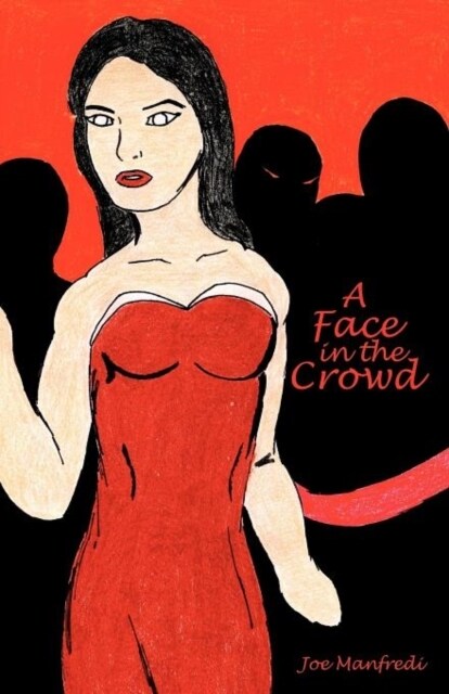 A Face in the Crowd (Paperback)