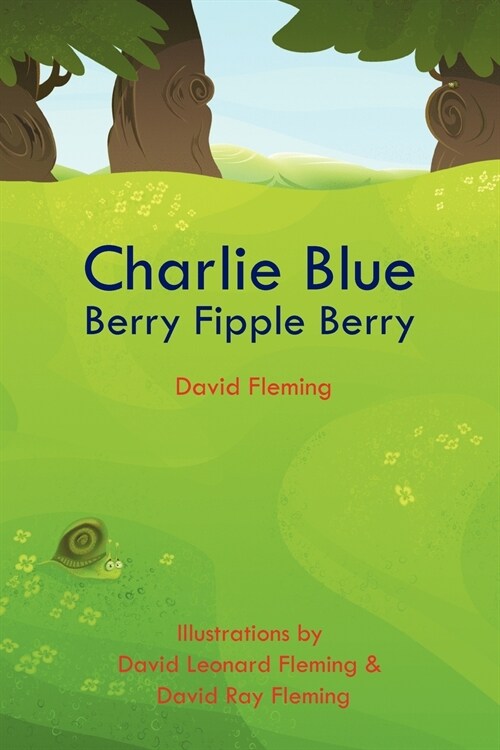 Charlie Blue Berry Fipple Berry (Paperback)