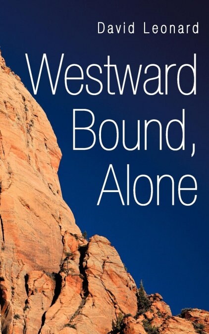Westward Bound, Alone (Paperback)