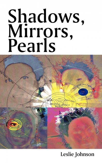 Shadows, Mirrors, Pearls (Paperback)