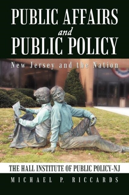 Public Affairs and Public Policy: New Jersey and the Nation (Paperback)