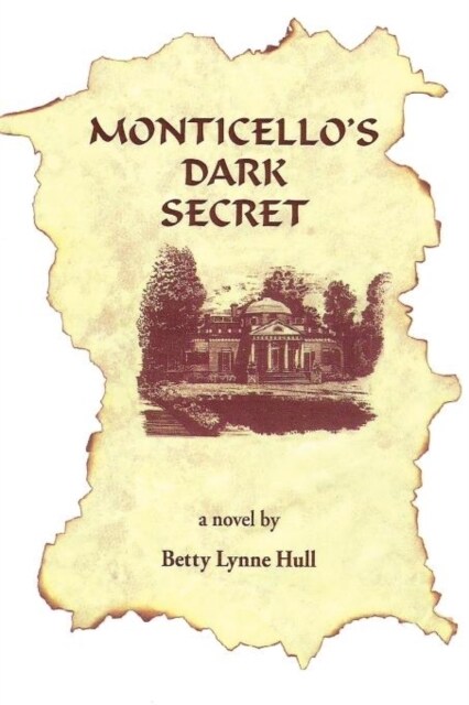 Monticellos Dark Secret (Paperback)