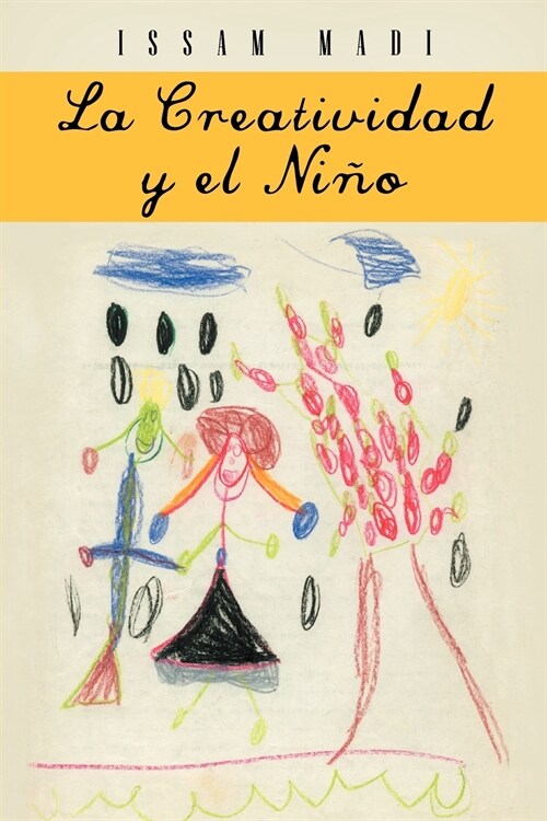 La Creatividad y El Nino (Paperback)