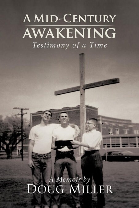 A Mid-Century Awakening: (Testimony of a Time) (Paperback)