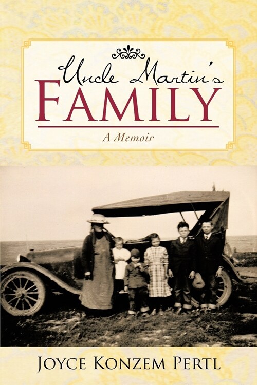 Uncle Martins Family: A Memoir (Paperback)