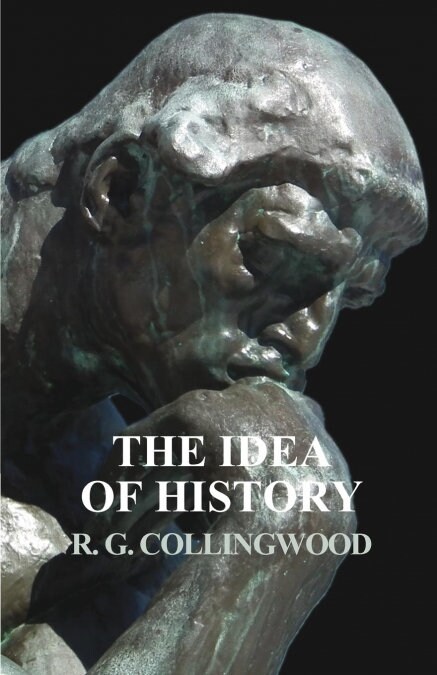 The Idea of History (Paperback)