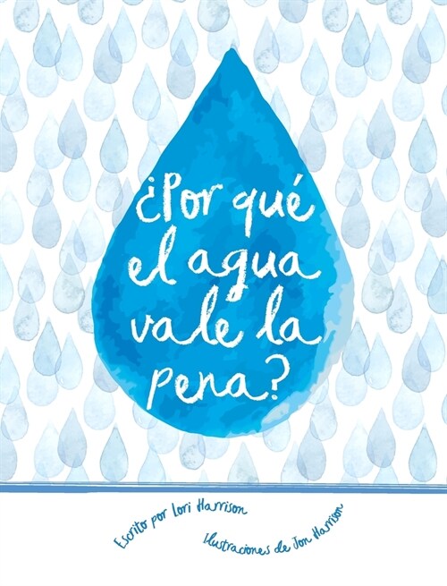 퓈or Qu?El Agua Vale La Pena? (Hardcover)