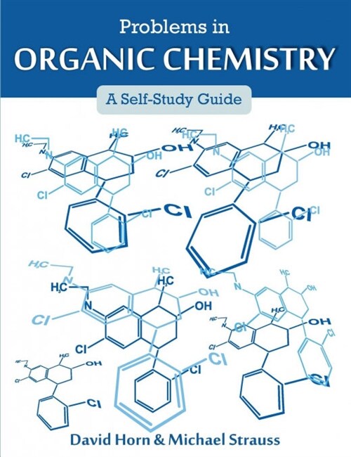 Problems in Organic Chemistry: A Self-Study Guide (Paperback)