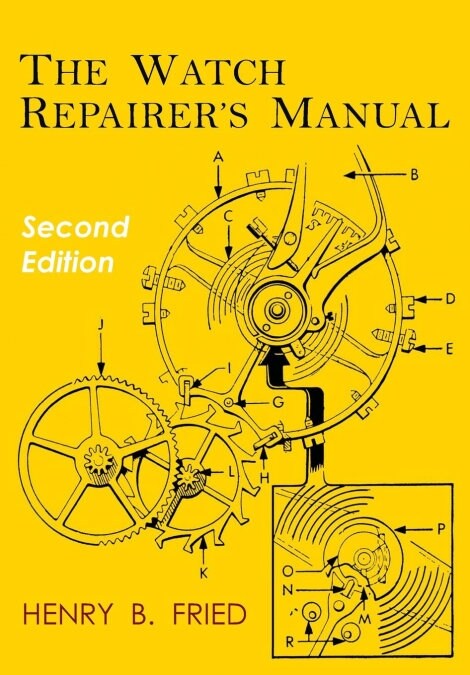 The Watch Repairers Manual: Second Edition (Paperback)