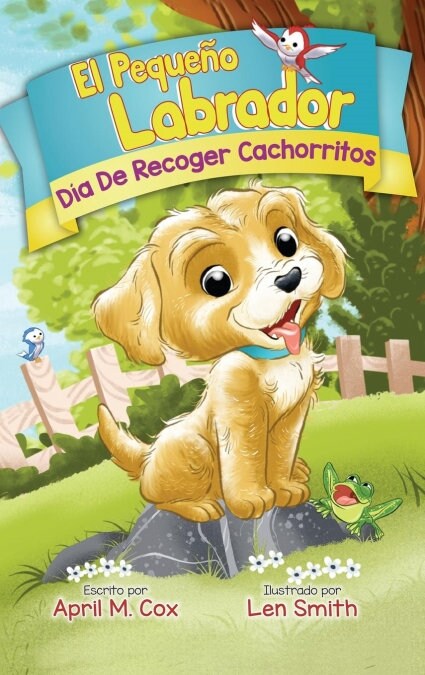 D? De Recoger Cachorritos (El Piquino Labrador n?1): Puppy Pickup Day - Spanish Edtion (Hardcover)