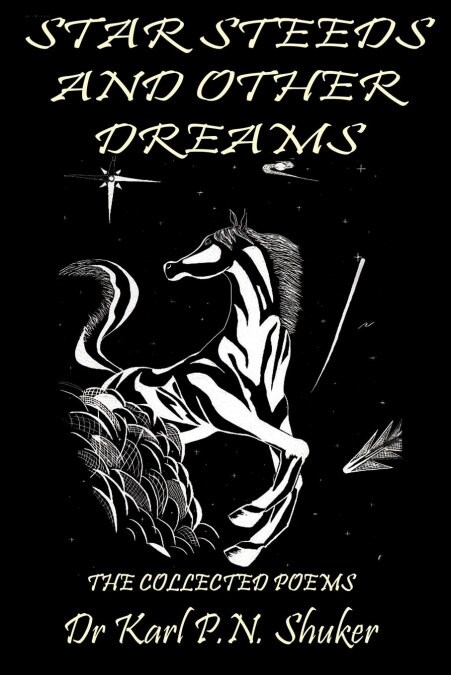 STAR STEEDS AND OTHER DREAMS (Book)