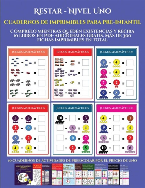 Cuadernos de imprimibles para pre-infantil (Restar - Nivel Uno): C?prelo mientras queden existencias y reciba 12 libros en PDF adicionales gratis. M? (Paperback)