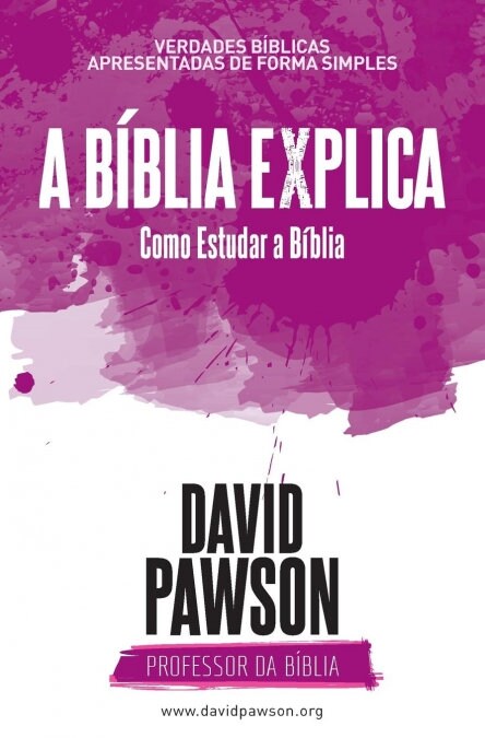 A B?LIA EXPLICA Como Estudar a B?lia (Paperback)