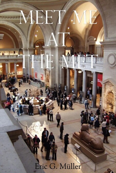 Meet Me at the Met (Paperback)