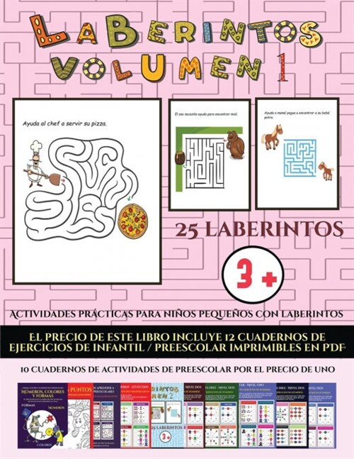 Actividades pr?ticas para ni?s peque?s con laberintos (Laberintos - Volumen 1): (25 fichas imprimibles con laberintos a todo color para ni?s de pr (Paperback)