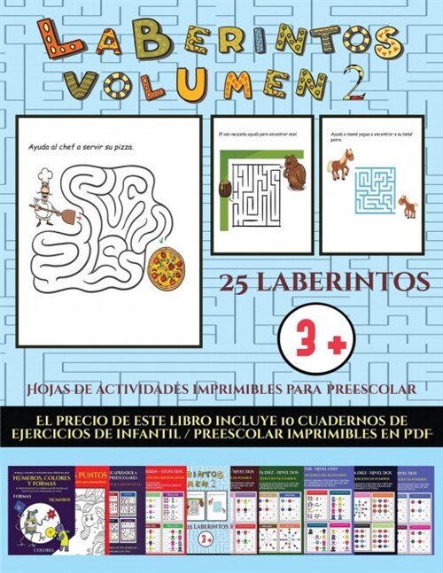 Hojas de actividades imprimibles para preescolar (Laberintos - Volumen 2): 25 fichas imprimibles con laberintos a todo color para ni?s de preescolar/ (Paperback)