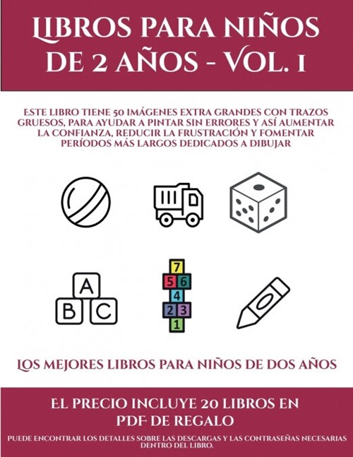 Los mejores libros para ni?s de dos a?s (Libros para ni?s de 2 a?s - Vol. 1): Este libro tiene 50 im?enes extra grandes con trazos gruesos, para (Paperback)