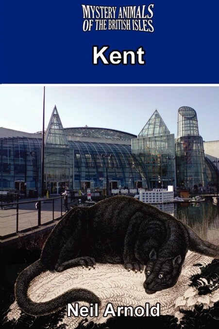 MYSTERY ANIMALS OF THE BRITISH ISLES (Book)