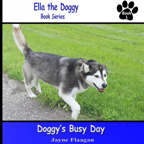Doggys Busy Day (Paperback)