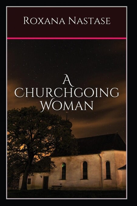 A CHURCHGOING WOMAN (Book)