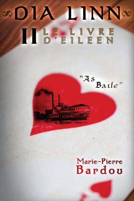 Dia Linn - II - Le Livre dEileen: (Partie 2: As Baile) (Paperback)