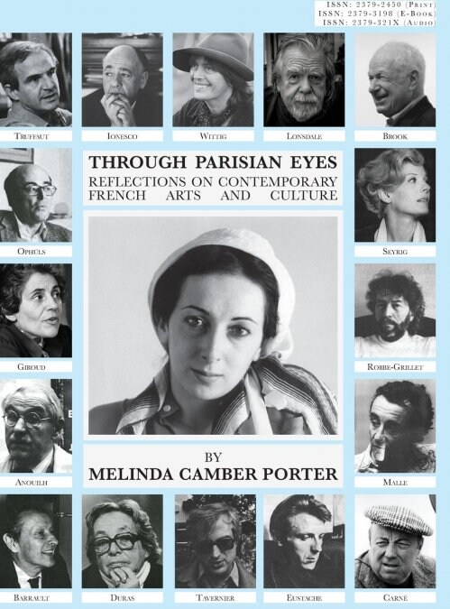 Through Parisian Eyes: New Library Edition: ISSN Vol 1, No. 5: Melinda Camber Porter Archive of Creative Works (Hardcover)