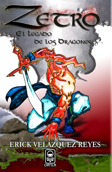 ZETRO. EL LEGADO DE LOS DRAGONES (Book)